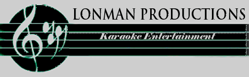 Karaoke Entertainment - At any stage during your visit if you need to return to this page, simply click on this graphic...